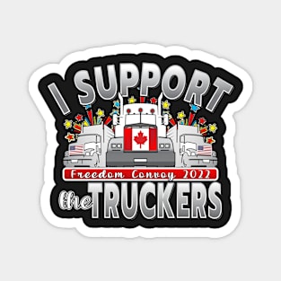 STAND FOR TRUCKERS - CONVOY FOR FREEDOM - FREEDOM CONVOY 2022 - GRAY GRADIENT Magnet