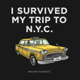 i survived my trip to nyc T-Shirt