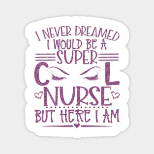 Super Cool Nurse Pink Glitter Gift Magnet