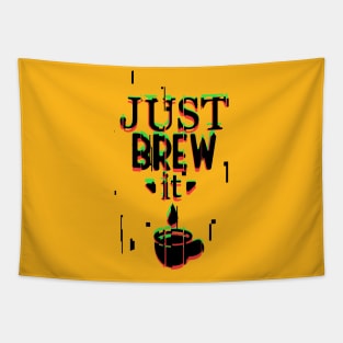 Just Brew It Tapestry