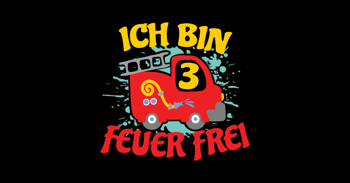Feuerwehr Geburtstag Jungen 3 Jahre alt 3 Geburtstag Jungen Feuerwehr