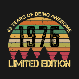 43 Years Of Being Awesome Limited Edition 43rd Birthday Gift T-Shirt