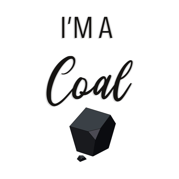 I'm a Coal by Hallmarkies Podcast Store