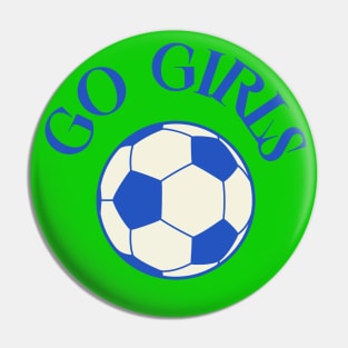 Go Girls Soccer Pin