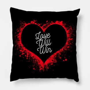 Love Will Win Pillow