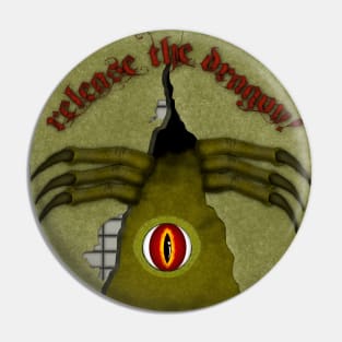 Release The Dragon! Digital Art Pin