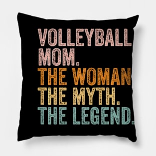 Volleyball Mom The Woman The Myth The Legend Funny Mom Premium Pillow