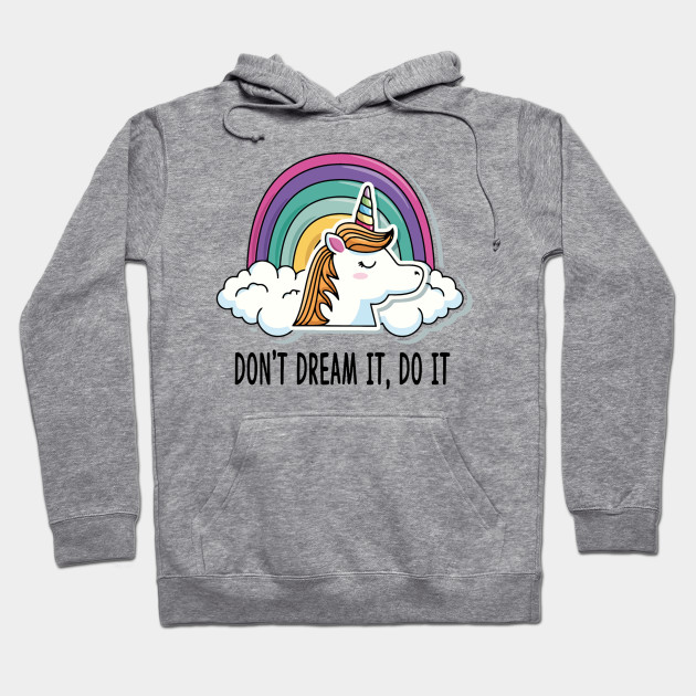 dream it do it hoodie