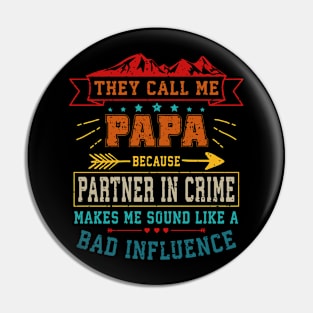 They Call Me Papa Partner In Crime Dad Fathers Day Family Pin