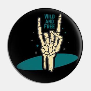 Sign of the Horns Wild & Free Pin