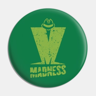 Madness - Retro Green Pin