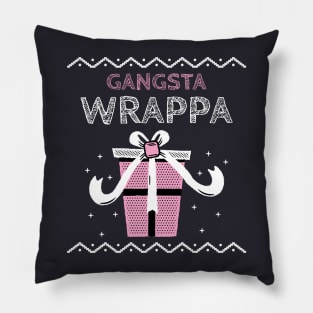 Gangsta wrappa Pillow