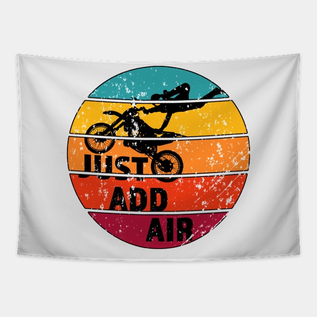 Just Add Air- Great Freestyle Motocross Rider Gift - Black Lettering & Multi Color Segmented Design with Outline - Distressed Look Tapestry by RKP'sTees