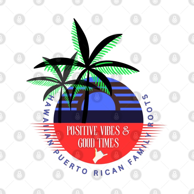Shaka- Hawaiian Puerto Rican Roots by PositiveInfluencerJ9