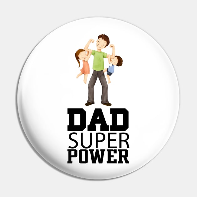 Dad Superpower Pin by MShams13