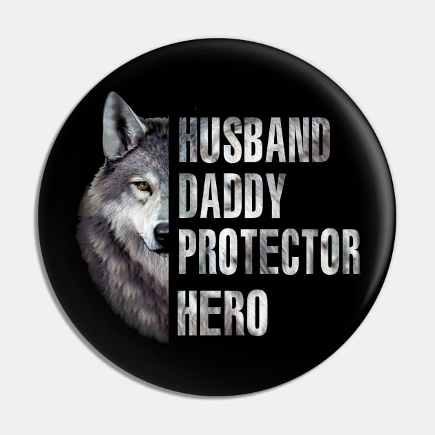 Wolf Husband Daddy Protector Hero Pin by Phylis Lynn Spencer