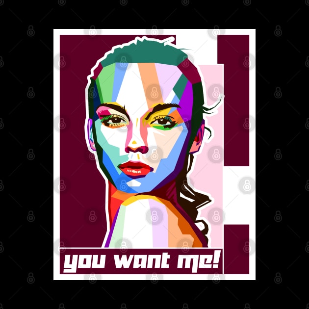 WPAP art - You want me! by Isan Creative Designs