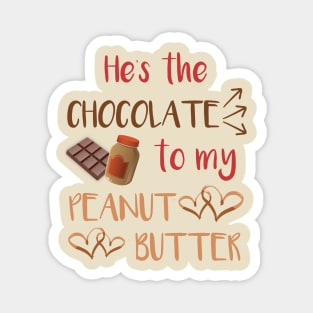 Peanut Butter and Chocolate Couples Shirt for Her Magnet