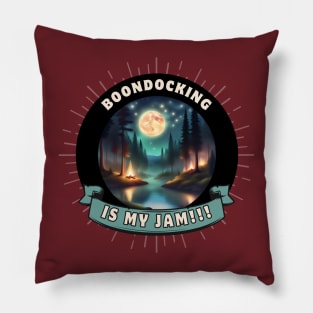 RV Boondocking Camping Is My Jam ~ Forest Pillow