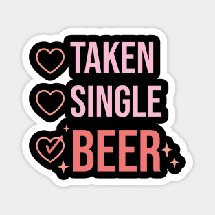 taken single beer Magnet