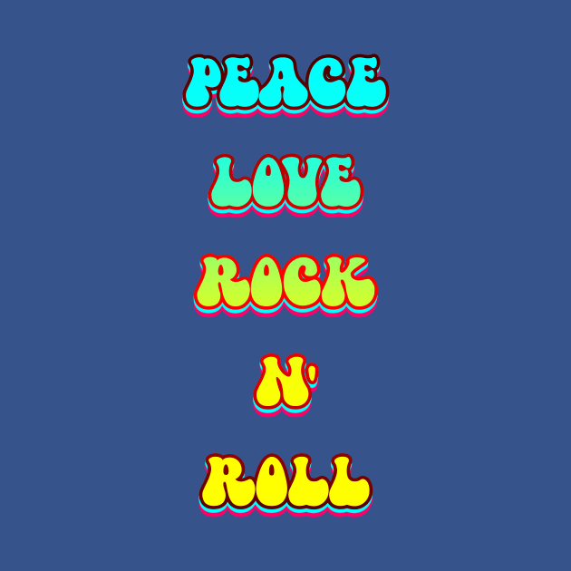 Peace Love ROCK N' ROLL! by VDUBYA