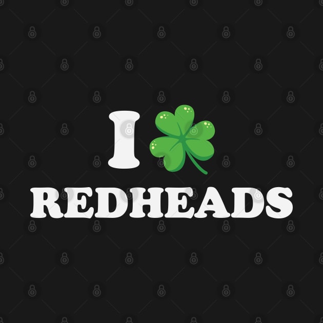 I love Redheads by storyofluke