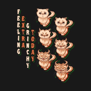 Feeling extra grinchy today T-Shirt