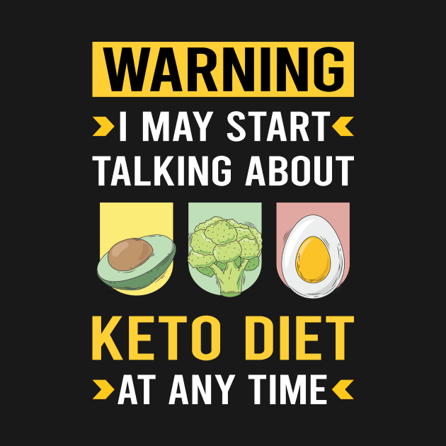 Warning Keto Diet Ketogenic Ketone Ketosis by Bourguignon Aror