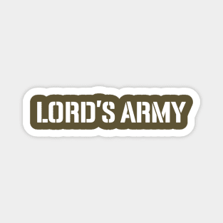 We're in the Lord's Army Magnet