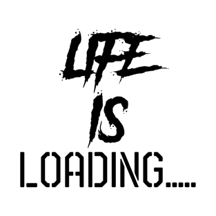 Loading Life T-Shirt