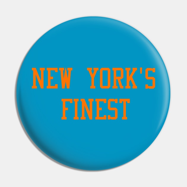 New York's Finest item Pin by teakatir