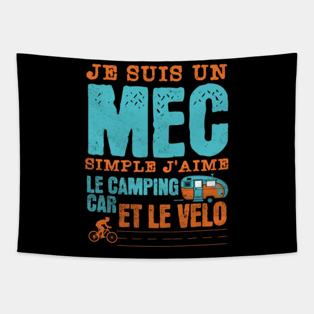 je suis un mec simple j'aime le camping car et le motos Tapestry by click2print