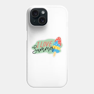 I Love Summer Phone Case