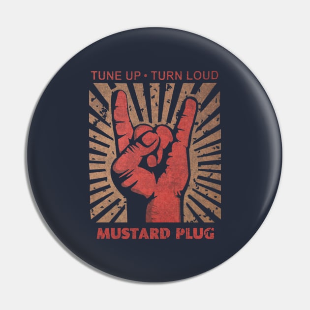 Tune up . Turn Loud Mustard Plug Pin by MenGemeyMashkan