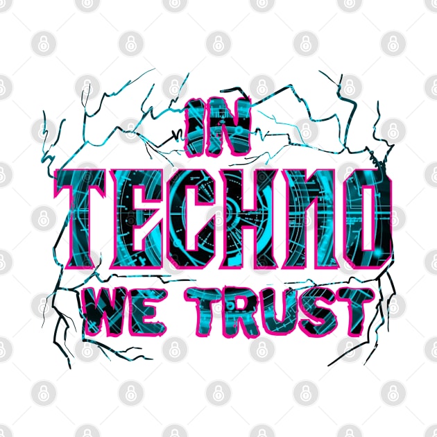 In Techno We Trust by Shawnsonart