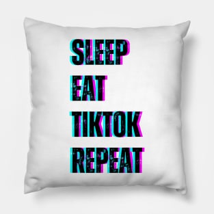 Sleep Eat Tiktok Repeat Pillow