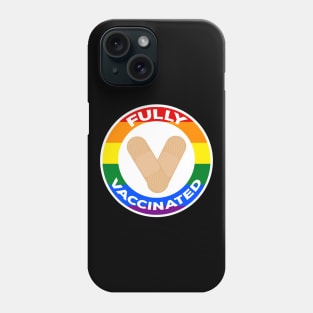 Fully Vaccinated Phone Case