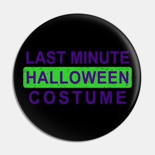 Last Minute Halloween Costume - Purple Green Pin