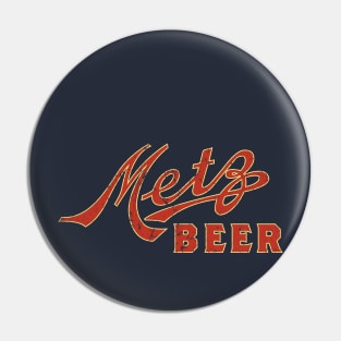 Metz Beer Pin