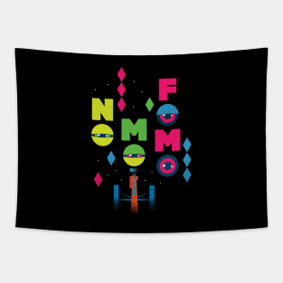 No Mo Fomo Tapestry