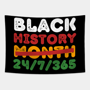 Black history history 24 7 365 Tapestry