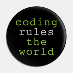 Coding rules the wolrd Pin