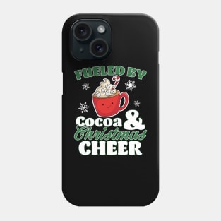 Fueled by Cocoa and Christmas Cheer Funny Hot Chocolate Xmas Phone Case