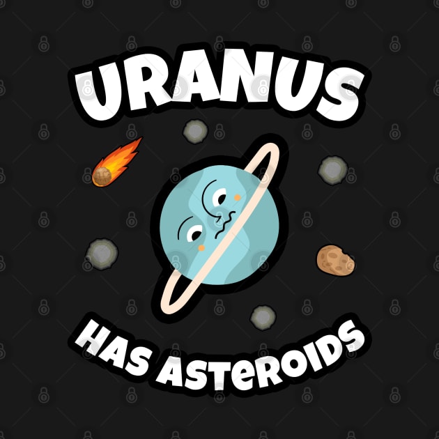 🪐 Uranus Has Asteroids, Funny Space Art by Pixoplanet