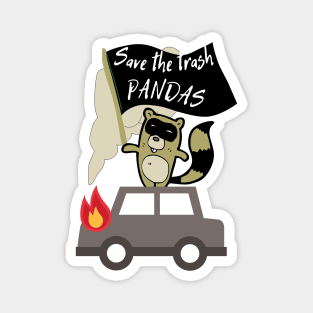 Save the trash pandas Magnet