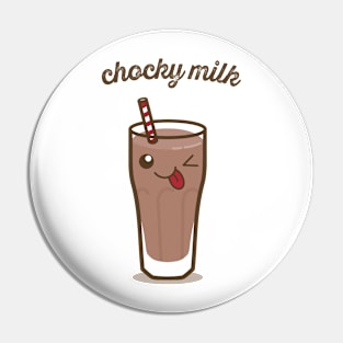 Chocky milk Pin