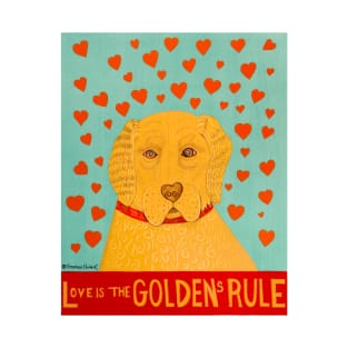 Stephen Huneck Love is the Golden's Rule Dog T-Shirt