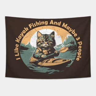 I Like Kayak Fishing And Maybe 3 People Tapestry