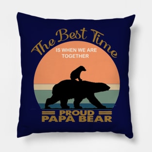 The Best Time is when we are together Pillow