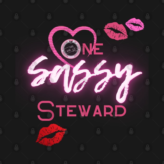 Sassy Steward by TorrezvilleTees